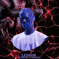 Lessum - Groover & Smooth EP