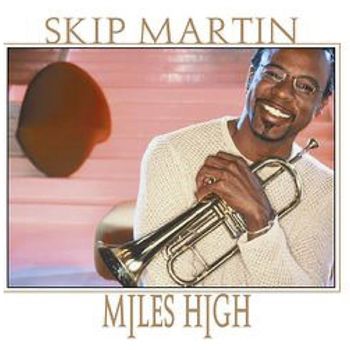 Skip Martin - Miles High