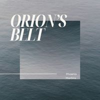 Phoenix Martins - Orion's Belt