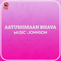 Johnson - Aayushmaan Bhava (Original Motion Picture Soundtrack)