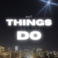 Hart - Things To Do