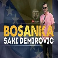 Saki Demirovic - Bosanka