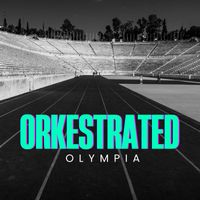 Orkestrated - Olympia