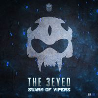 The 3Eyed - Swarm Of Vipers