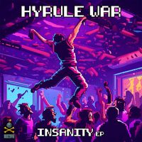 Hyrule War - Insanity (Explicit)