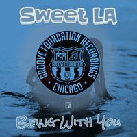 Sweet LA - Being With You