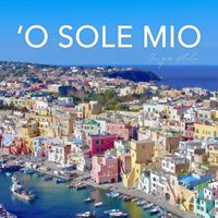 Sergio Mella - 'O Sole Mio (Piano Instrumental)