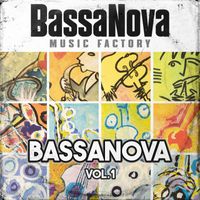 Bassanova Music Factory - Bassanova, Vol.1