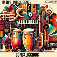Native Intelligence - Congaliscious (Original Mix)