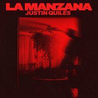 Justin Quiles - La Manzana (Explicit)