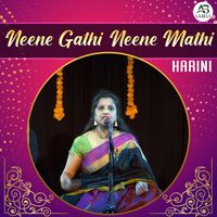Harini - Neene Gathi Neene Mathi