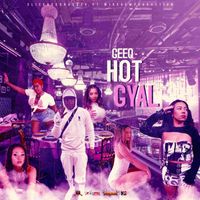GEEQ - Hot Gyal (OfficialAudio)