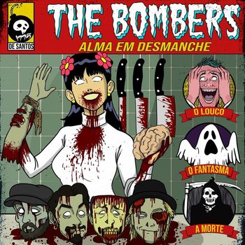 The Bombers - Alma em Desmanche (Explicit)