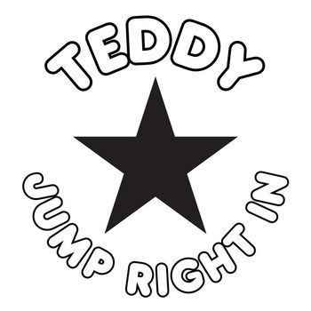 TEDDY - Jump Right In