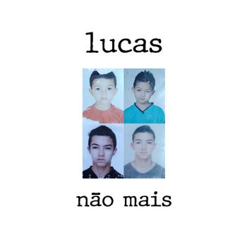 Lucas - Não Mais