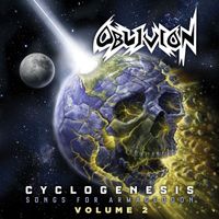 Oblivion - Cyclogenesis: Songs For Armageddon, Vol. 2