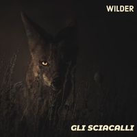 Wilder - Gli sciacalli
