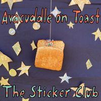 The Sticker Club - Avacuddle on Toast