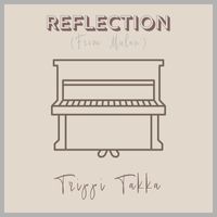 Trippi Taka - Reflection (From 'Mulan')