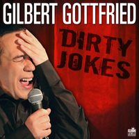 Gilbert Gottfried - Dirty Jokes (Explicit)
