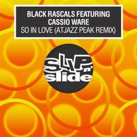 Black Rascals - So In Love (feat. Cassio Ware) (Atjazz Peak Remix)