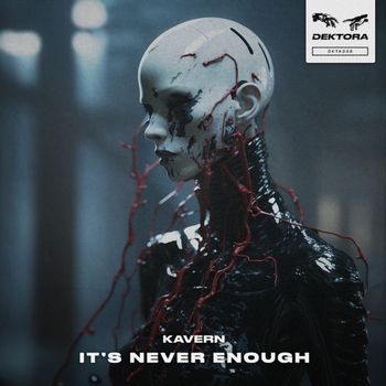 KAVERN - It's Never Enough