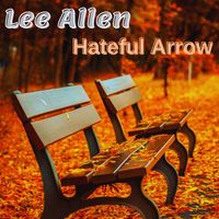 Lee Allen - Hateful Arrow