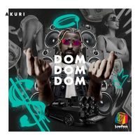 AKURI - Dom Dom Dom