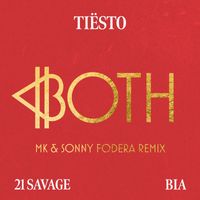 Tiësto - BOTH (MK & Sonny Fodera Remix)