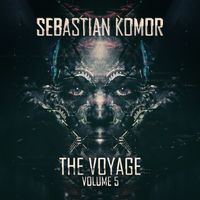 Sebastian Komor - The Voyage, Vol. 05
