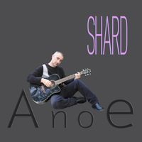 Shard - Anoe