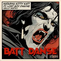 Natasha Kitty Katt - Batt Danse EP