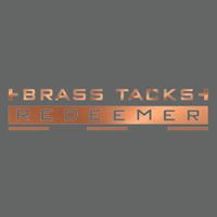 Brass Tacks - Redeemer