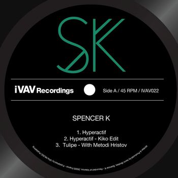 Spencer K - Hyperactif EP