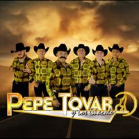 Pepe Tovar Y Los Chacales - Animas Que No Amanezca