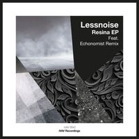 LessNoise - Resina EP