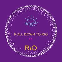 Rio - Roll down to Rio