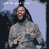 Ziggy Marley - I Will Be Glad (Live)