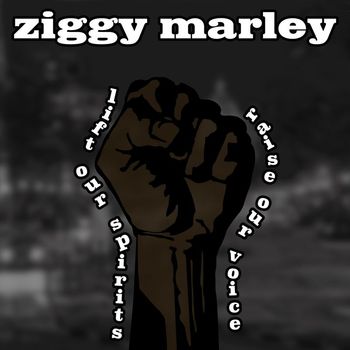 Ziggy Marley - Lift Our Spirits Raise Our Voice