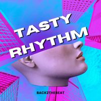 Back2Thebeat - Tasty Rhythm