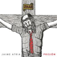 Jaime Atria - Prisión