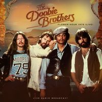 Doobie Brothers - Flower Hour 1975 (Live)