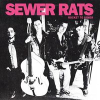 The Sewer Rats - Rocket to Usher