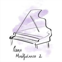 Emma Jackson - Piano Mindfulness 2