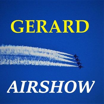 Gerard - Airshow