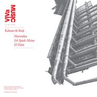 Kabuto & Koji - Marimbas / Ich Spiele Meine / El Patio