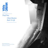 Daryl Stay - Chain Reaction / Back To Life