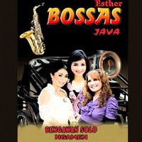 Esther - Bossas Java Bengawan Solo Ngamen