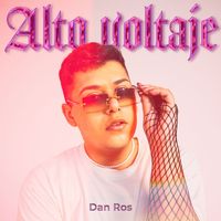 Dan Ros - Alto Voltaje