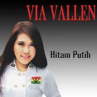 Via Vallen - Hitam Putih